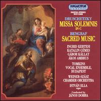 Bengraf: Sacred Music; Druschetzky: Missa Solemnis von Various Artists