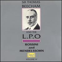 Rossini and Mendelssohn: Overtures & Incidental Music von Thomas Beecham