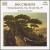 Boccherini: String Quartets, Opp. 32 & 39 von Paolo Borciani Quartet