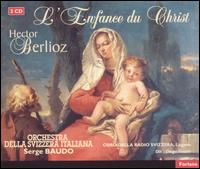 Berlioz: L'Enfance du Christ von Various Artists