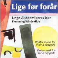 Lige før forår: Winter Music for Choir 'A Capella' von Various Artists