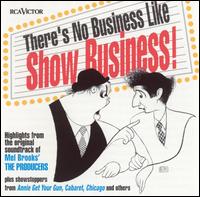 There's No Business Like Show Business! [Highlights] von Various Artists