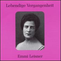 Lebendige Vergangenheit: Emmi Leisner von Emmi Leisner