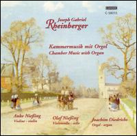 Rheinberger: Chamber Music with Organ von Various Artists