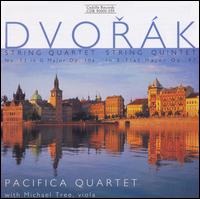 Dvorák: String Quartet, Op. 106; String Quintet, Op. 97 von Pacifica Quartet