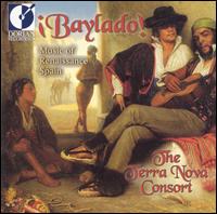 Baylado: Music of Renaissance Spain von The Terra Nova Consort