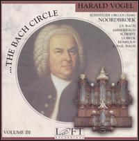 The Bach Circle, Vol. 3 von Harald Vogel