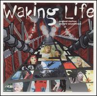 Waking Life [Original Motion Picture Soundtrack] von Various Artists