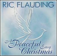 A Peaceful Easy Christmas von Ric Flauding