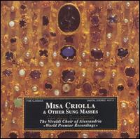 Misa Criolla and other Sung Masses von Various Artists
