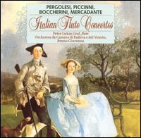 Pergolesi, Piccinni, Boccherini, Mercadante: Flute Concertos von Peter-Lukas Graf