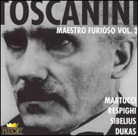 Toscanini: Maestro Furioso, Vol. 2, Disc 3 von Arturo Toscanini