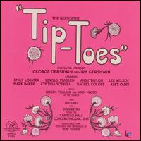 Tip-Toes/Tell Me More [1998 Concert Cast/1995 Studio Cast] von Original Cast Recording
