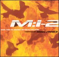 Mission Impossible 2 [Music from Original Motion Picture Score] von Hans Zimmer