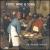 Food, Wine & Song: Music & Feasting in Renaissance Europe von Orlando Consort