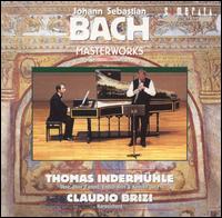 Bach Masterworks von Thomas Indermuhle
