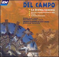 Del Campo: La Divina Comedia and Other Orchestral Music von Adrian Leaper