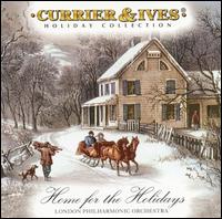 Currier & Ives: Home for the Holidays von London Symphony Orchestra