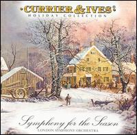 Currier & Ives: Symphony for the Season von London Symphony Orchestra