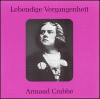 Lebendige Vergangenheit: Armand Crabbé von Armand Crabbé