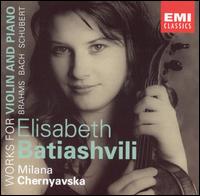 Brahms, Bach, Schubert: Works for Violin and Piano von Lisa Batiashvili