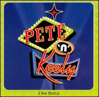 Pete 'n' Keely: A New Musical von Original Cast Recording