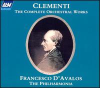 Clementi: The Complete Orchestral Works (Box Set) von Francesco D'Avalos