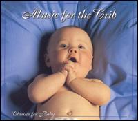 Music for the Crib: Classics for Baby (Box Set) von Various Artists