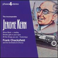 The Incomparable Jerome Kern von Frank Chacksfield
