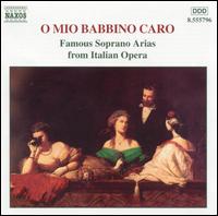 O mio Babbino caro: Famous Soprano Arias from Italian Opera von Various Artists