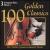 100 Golden Classics von Various Artists