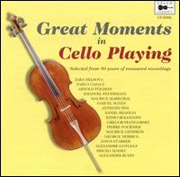 Great Moments in Cello Playing von Various Artists
