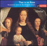 Ther is no Rose: Renaissance Music for the Christmas Season von Various Artists