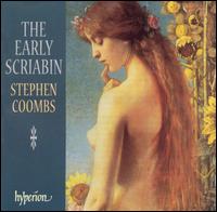 The Early Scriabin von Stephen Coombs