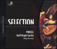 Purcell: Hail! Bright Cecilia von Philippe Herreweghe