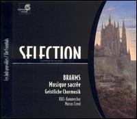 Brahms: Musique Sacrée; Geistliche Chormusick von Various Artists