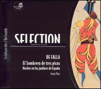 de Falla: El Sombrero de tres picos; Noches en los jardines de España von Various Artists