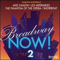 Broadway Now: Hits, Vol. 2 von Various Artists