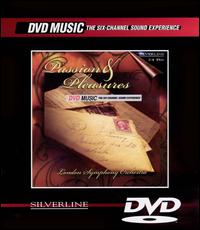 Passions & Pleasures [DVD Audio] von London Symphony Orchestra