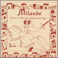 Milandè: Musica e canti della tradizione del Lazio von La Piazza