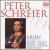 Peter Schreier: Arien aus Opern von Peter Schreier