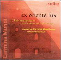 Ex Oriente Lux: Choir Masterpieces from Northern and Eastern Europe von Carmina Mundi Chamber Choir