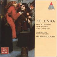 Zelenka: Hipocondrie; Trio Sonata; Overture von Nikolaus Harnoncourt