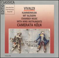 Vivaldi: Chamber Music with Wind Instruments von Camerata Köln