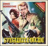 Ennio Morricone: Svegliati e Uccidi; Citta' Violenta (Original Soundtracks) von Ennio Morricone