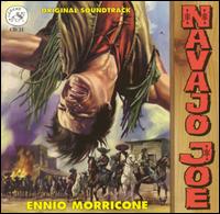 Navajo Joe (Original Soundtrack) von Ennio Morricone