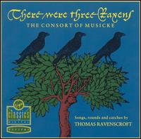 There Were Three Ravens von Consort of Musicke