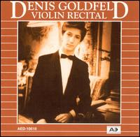Denis Goldfeld Violin Recital von Various Artists