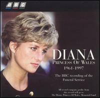 Diana, Princess of Wales: The BBC Recording of the Funeral Service von Various Artists