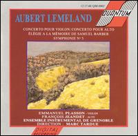 Aubert Lemeland: Concertos; Elegies; Symphony No. 5 von Various Artists